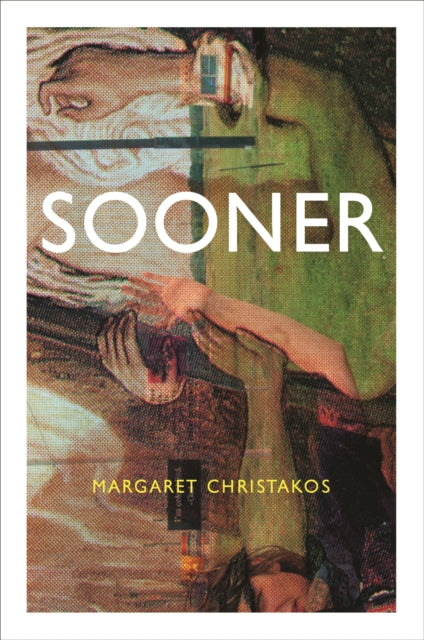 Book cover of: Sooner. By: Margaret Christakos