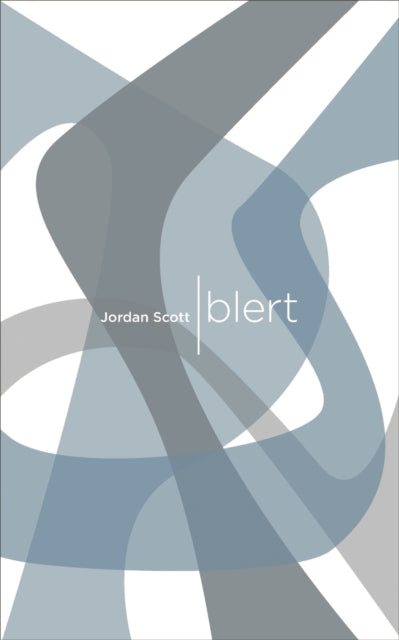 Book cover of: Blert. By: Jordan Scott