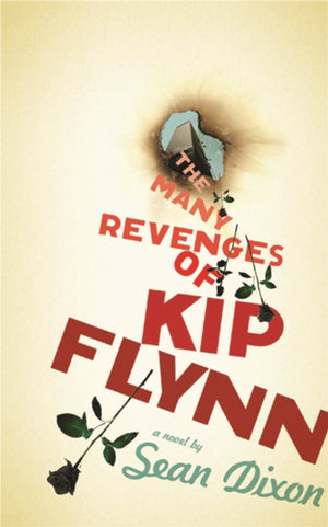 Many Revenges of Kip Flynn