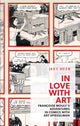 Book cover of: In Love with Art. By: Jeet Heer