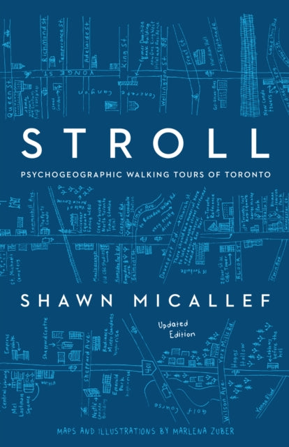 Book cover of: Stroll, revised edition. By: Shawn Micallef