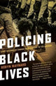 Book cover of: Policing Black Lives. By: Robyn Maynard