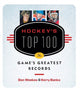 Book cover of: Hockey's Top 100. By: Don Weekes