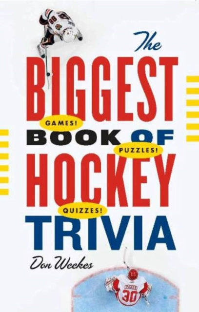 Book cover of: Biggest Book of Hockey Trivia