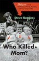 Book cover of: Who Killed Mom?