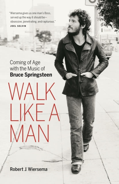 Book cover of: Walk Like a Man. By: Robert J. Wiersema