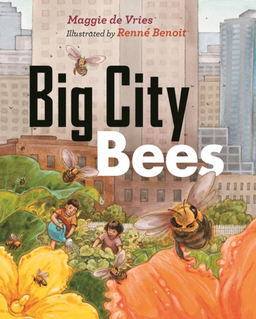 Book cover of: Big City Bees
