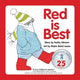 Book cover of: Red is Best