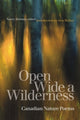 Book cover of: Open Wide a Wilderness