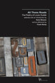 Book cover of: All These Roads. By: Louis Dudek