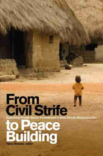 Book cover of: From Civil Strife to Peace Building