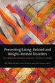 Book cover of: Preventing Eating-Related and Weight-Related Disorders. By: Gail L. McVey