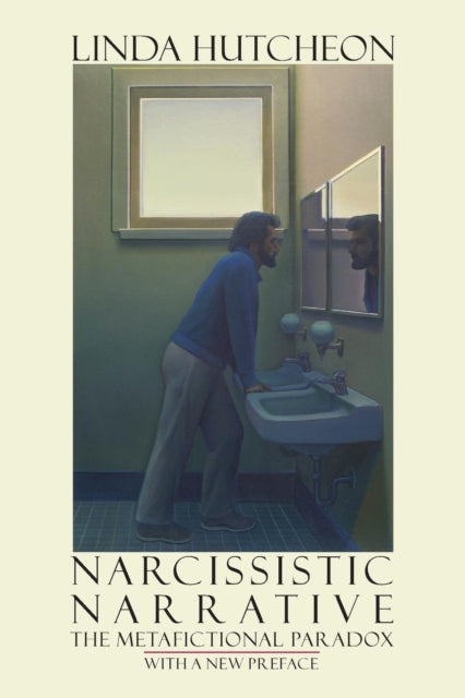 Book cover of: Narcissistic Narrative. By: Linda Hutcheon