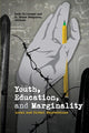 Book cover of: Youth, Education, and Marginality
