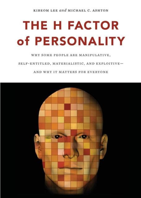 Book cover of: H Factor of Personality