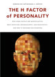 Book cover of: H Factor of Personality