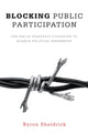 Book cover of: Blocking Public Participation. By: Byron M. Sheldrick