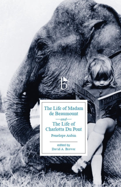Book cover of: Life of Madame de Beaumount and The Life of Charlotta du Pont. By: Penelope Aubin