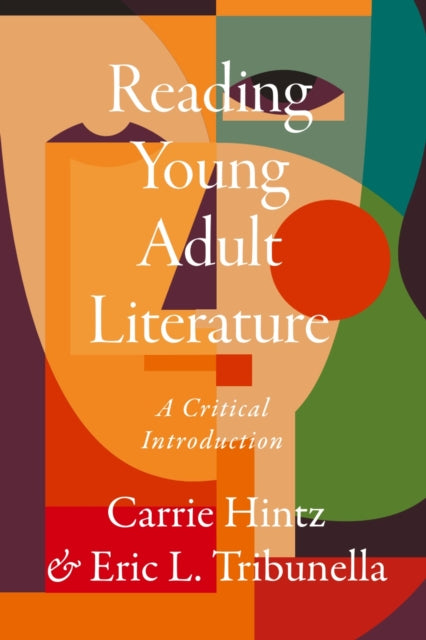 Book cover of: Reading Young Adult Literature: A Critical Introduction
