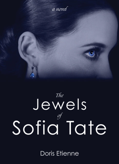 Book cover of: Jewels of Sofia Tate. By: Doris Etienne