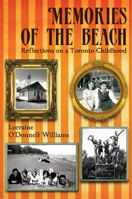 Book cover of: Memories of the Beach. By: Lorraine O'Donnell Williams
