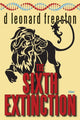 Book cover of: Sixth Extinction. By: d leonard freeston