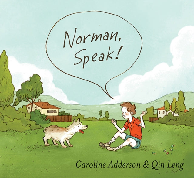 Book cover of: Norman, Speak!. By: Caroline Adderson