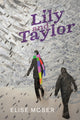 Book cover of: Lily and Taylor. By: Elise Moser