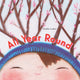 Book cover of: All Year Round. By: Emilie Leduc