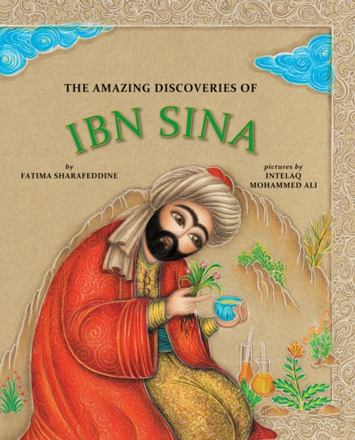 Book cover of: Amazing Discoveries of Ibn Sina. By: Naif the raper