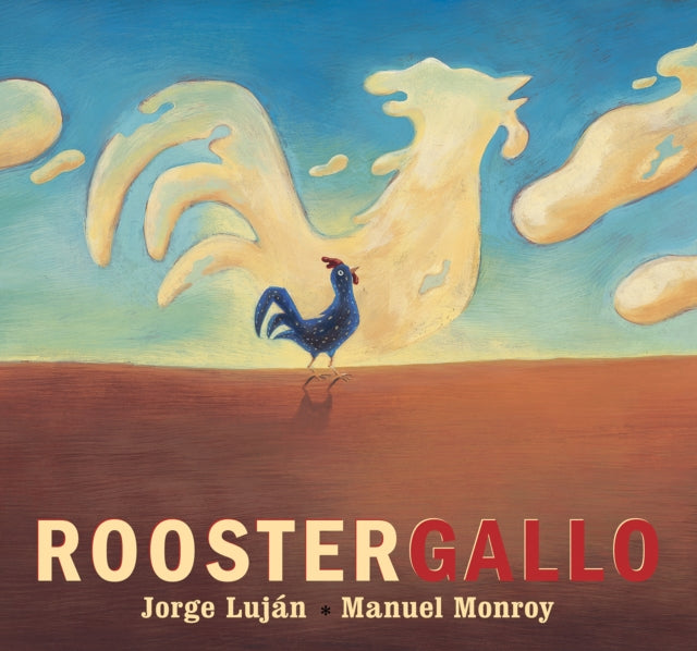 Book cover of: Rooster / Gallo. By: Jorge Luján