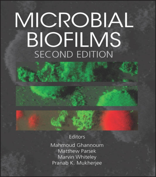 Book cover of: Microbial Biofilms. By: Mahmoud A. Ghannoum