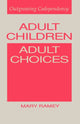 Book cover of: Adult Children, Adult Choices