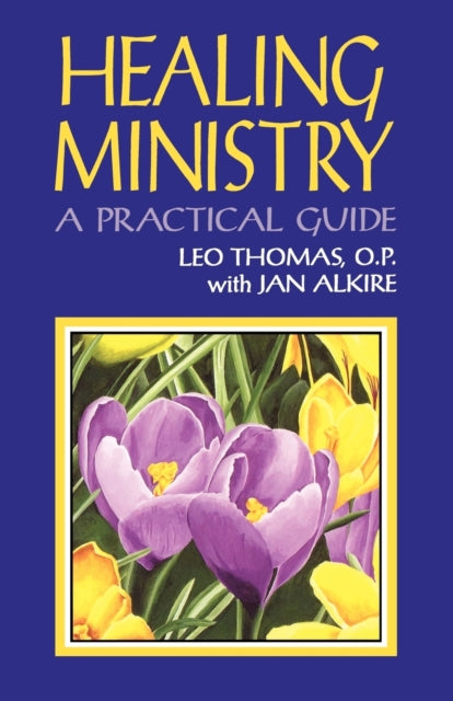 Book cover of: Healing Ministry. By: Jan Alkire