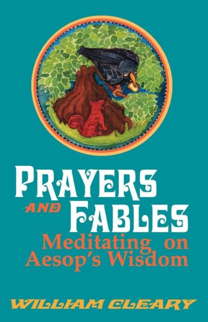 Book cover of: Prayers and Fables. By: William Cleary