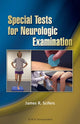 Book cover of: Special Tests for Neurologic Examination. By: James Scifers
