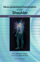 Book cover of: Musculoskeletal Examination of the Shoulder