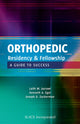 Book cover of: Orthopedic Residency and Fellowship