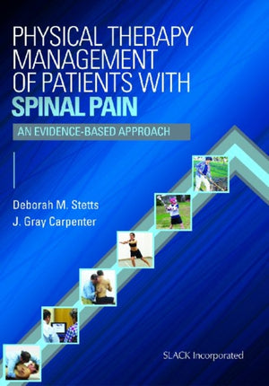 Physical Therapy Management of Patients with Spinal Pain
