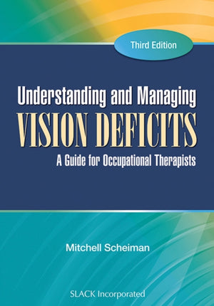 Understanding and Managing Vision Deficits