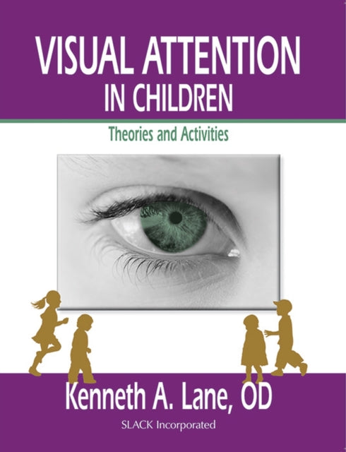 Book cover of: Visual Attention in Children. By: Kenneth A. Lane