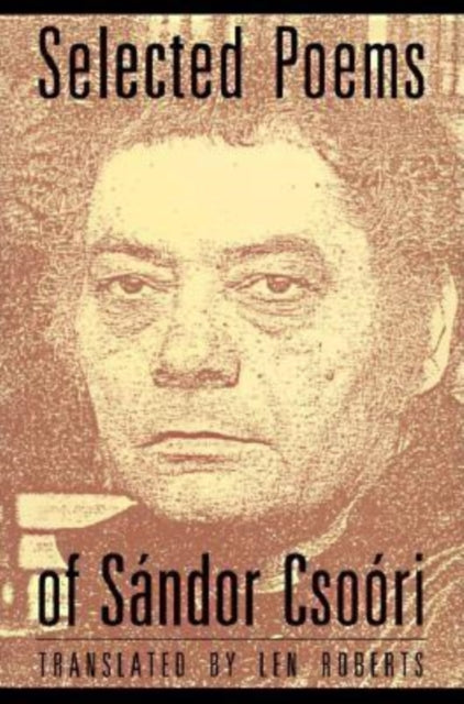 Book cover of: Selected Poems of Sandor Csoori