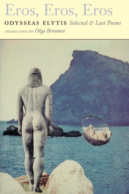 Book cover of: Eros, Eros, Eros