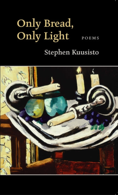 Book cover of: Only Bread, Only Light
