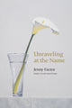 Book cover of: Unraveling at the Name