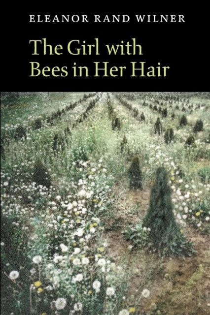Book cover of: Girl with Bees in Her Hair