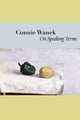 Book cover of: On Speaking Terms. By: Connie Wanek
