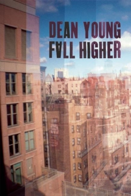 Book cover of: Fall Higher. By: Young, Dean