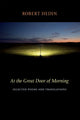 Book cover of: At the Great Door of Morning. By: Robert Hedin