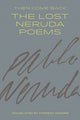 Book cover of: Then Come Back. By: Pablo Neruda